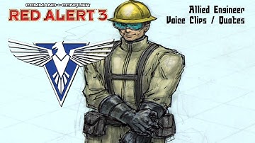C&C Red Alert 3 - Allied Engineer Voice Clips