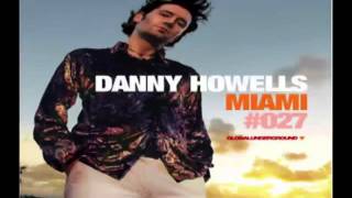 Danny Howells -- Global Underground 027: Miami (CD1)