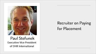 ExecuNet - Recruiter on Paying for Placement