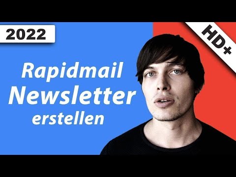 Kinderleicht Rapidmail Newsletter erstellen zum nachmachen