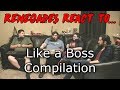 Renegades React to... Like a Boss Compilation