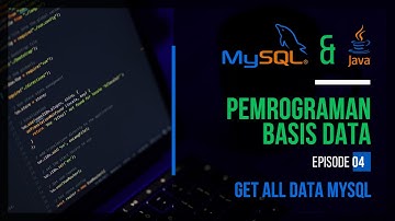 #4 Menampilkan Semua Data JAVA MySQL | PEMROGRAMAN BASIS DATA