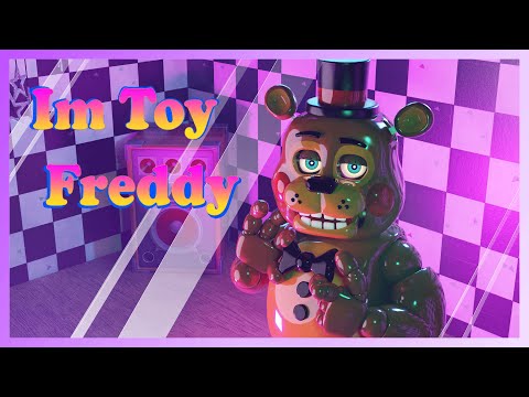 [FNAF] I'm Toy Freddy remix