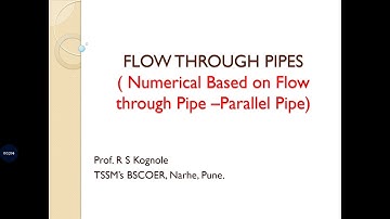 Numerical on Flow through Parallel Pipe- Part 8- By R S Kognole