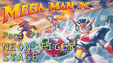 Mega Man X3 (100%) walkthrough - Part 7: Neon Tiger Stage