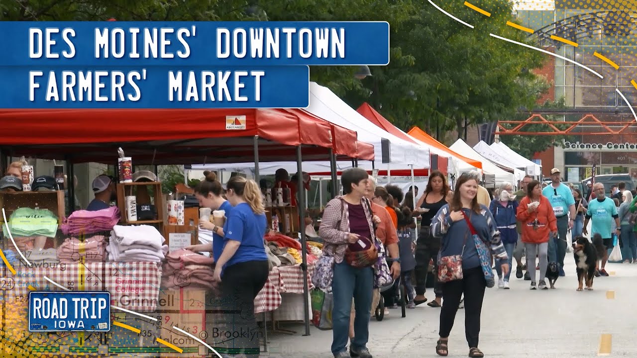 Des Moines' Downtown Farmers’ Market