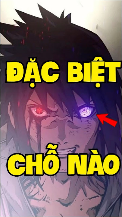 Rinnegan của Sasuke đặc biệt hơn? #naruto #anime #shorts #sasuke