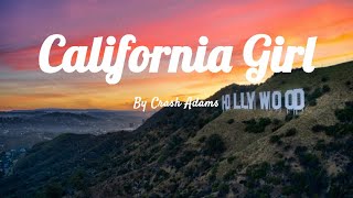 Crash Adams - California Girl (sped up version)