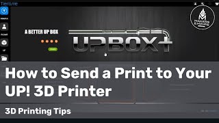 How to send a print to your Up! 3D Printer using Up Studio software