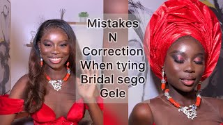 How to correct some mistakes made when tying bridal sego gele #fy #gele  #explore