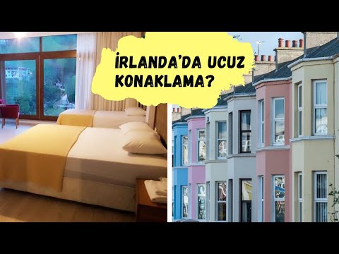 Video: İrlanda'da Ucuz Konaklama - Nasıl Bulunur?