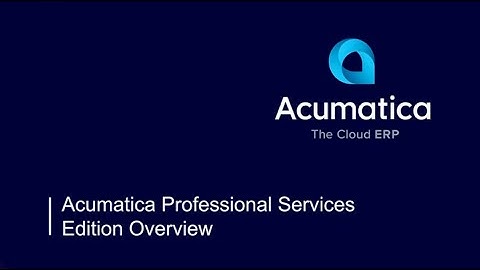 Acumatica Professional Services Overview
