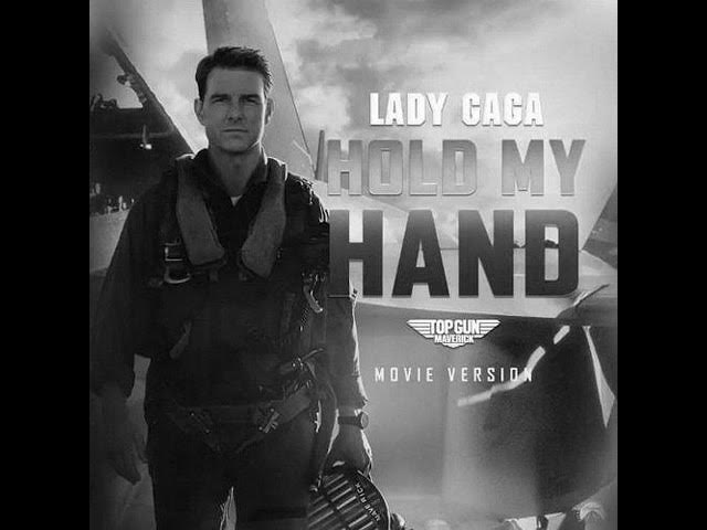 Lady GaGa & Hans Zimmer - "Hold My Hand (Long Demo Movie Version) (From Top Gun: Maverick)" ☮