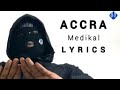 Accra By Medikal Song Lyrics mp3
