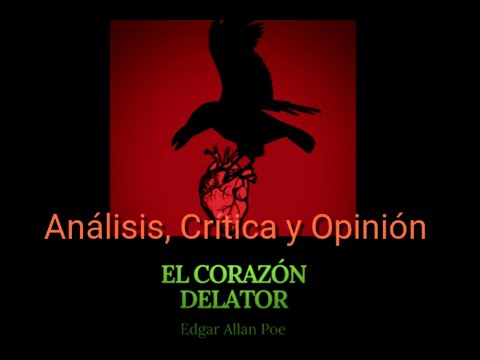 Miniatura de la reseña en video Análisis, Crítica y Opinión: El Corazón Delator por Edgar Allan Poe