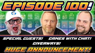 Our 100th EPISODE! Guests! Games! Giveaways! LIVE