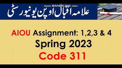 AIOU Code 311-1,2,3 & 4 Solved Assignments 2023