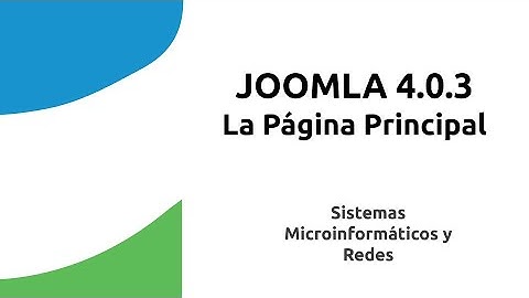 JOOMLA 4.0.3 La página Principal