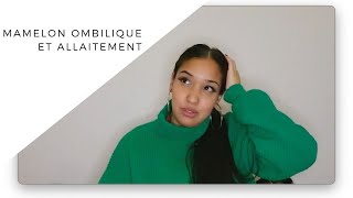 Mamelon Ombiliqué Allaitement - My Nas