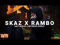 Skaz x Rambo | Just Buried (JustGeoff Reply)[@TMTVPR] (4K)