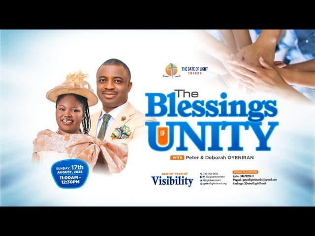 SUNDAY WORSHIP SERVICE II THE BLESSINGS OF UNITY II AUG. 17, 2025