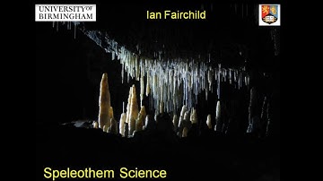 IAN FAIRCHILD - SPELEOTHEM SCIENCE
