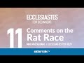 Comments on the Rat Race (Ecclesiastes 9-10) | Mike Mazzalongo | BibleTalk.tv
