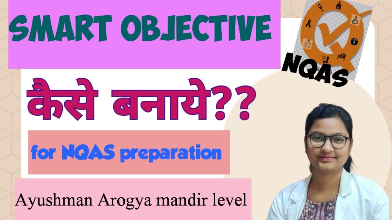 SMART Objective kaise banaye according to NQAS at Ayushman Arogya mandir level