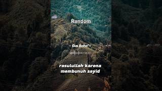 Gus Baha', JANGAN TERLALU FANATIK #gusbaha #motivasidiri #gusbahaterbaru