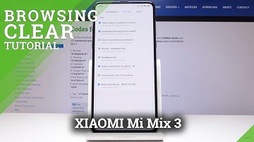 How to Clear Browsing Data in XIAOMI Mi Mix 3 - Wipe Browsing History