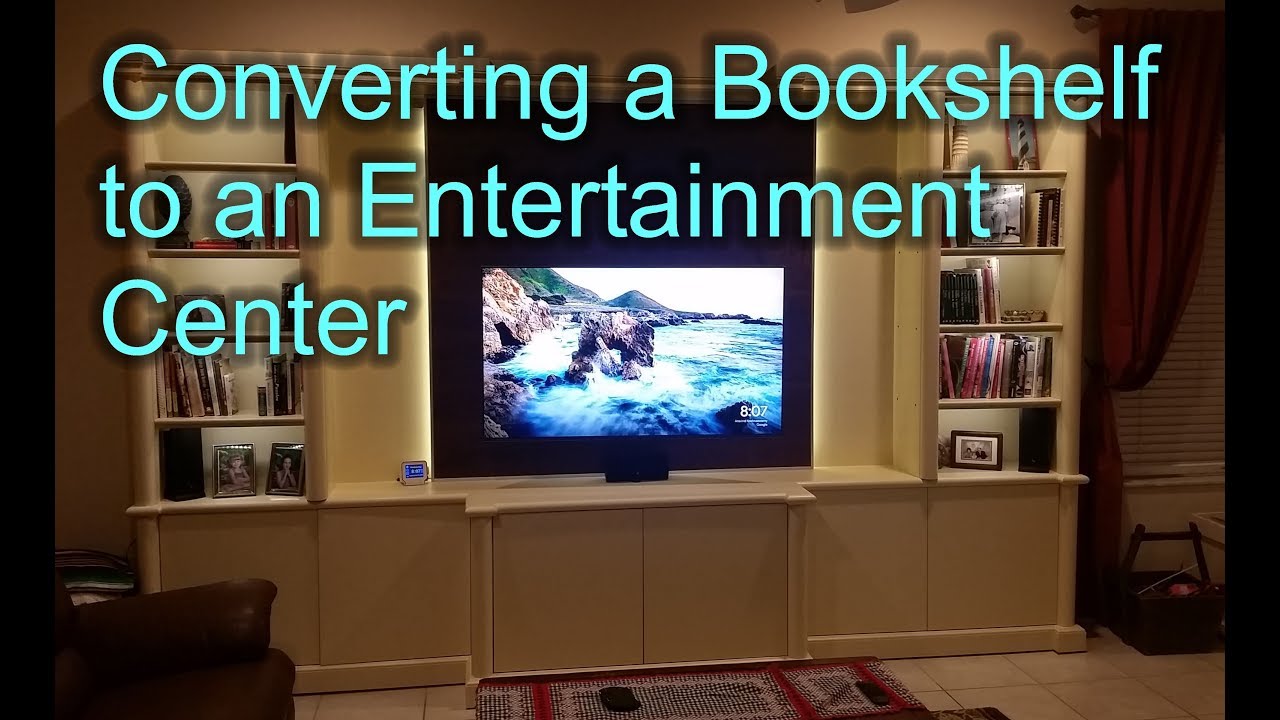 Conversion of a bookshelf into a modern entertainment center YouTube