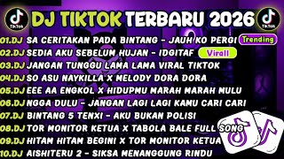 DJ TIKTOK TERBARU 2025🎵DJ SA CERITAKAN PADA BINTANG BINTANG🎵DJ SEDIA AKU SEBELUM HUJAN - IDGITAF