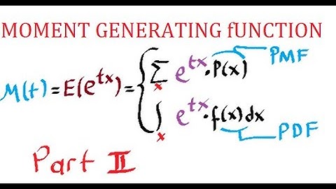 Moment Generating Function - Part 2