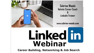 Linkedin for Career Building, Networking & Job Search