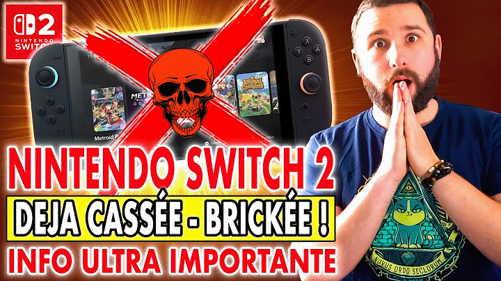 NINTENDO SWITCH 2 : CONSOLE DEJA CASSÉE / BRICKÉE 😱 ATTENTION, INFORMATION ULTRA IMPORTANTE !!