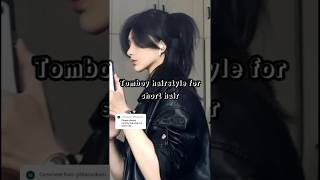 tomboy hairstyle for short hair #aestheic #fypシ゚viral