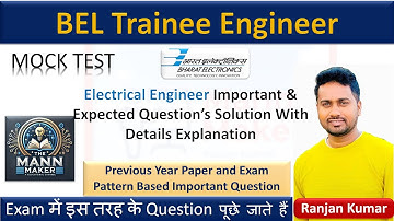 BEL Trainee Engineer | Electrical Engineer Important & Expected Questions with Detailed Explanation