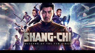 Shang Chi and the Legend of the Ten Rings 2021 Movie | Shang Chi, the Legend of the Ten Rings Review