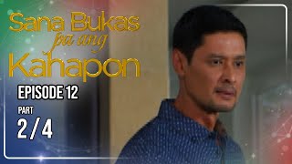 Sana Bukas Pa Ang Kahapon | Episode 12 (2/4) | August 10, 2026