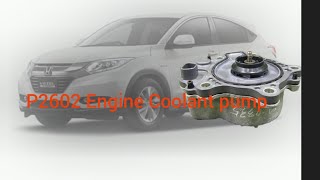 #Honda vezel hybrid Engine sign ON Code #p2602 Faulty Engine Coolant pump