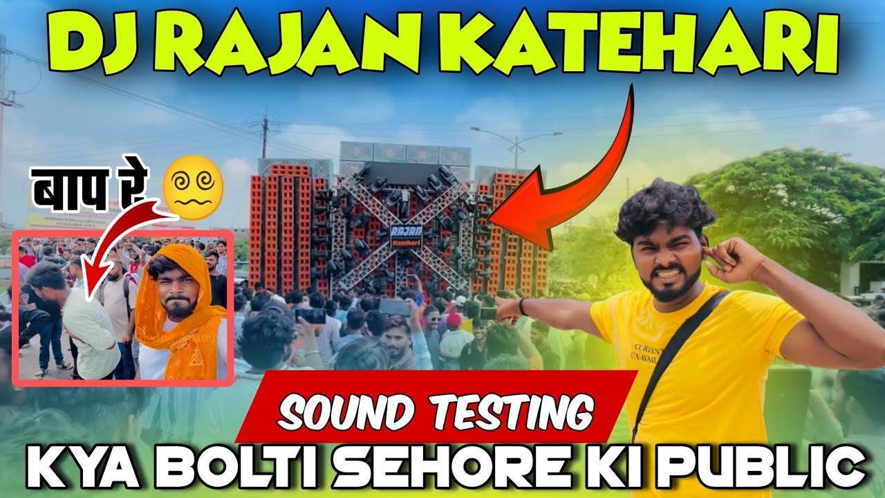2nd TIME KHATARNAK SOUND TestinG  Rajan Katari humming song par Roadshow के लिए निकल चुका है 