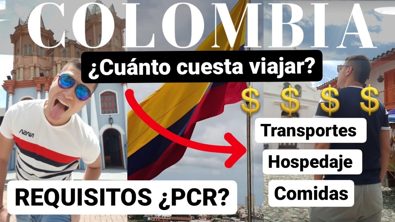 ¿CUANTO DINERO NECESITO PARA VIAJAR A COLOMBIA?🇨🇴/ Requisitos