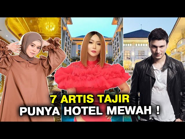 DERETAN ARTIS YANG PUNYA HOTEL MEWAH - PUNYA LESTI PALING WOW - GOSIP ARTIS HARI INI class=