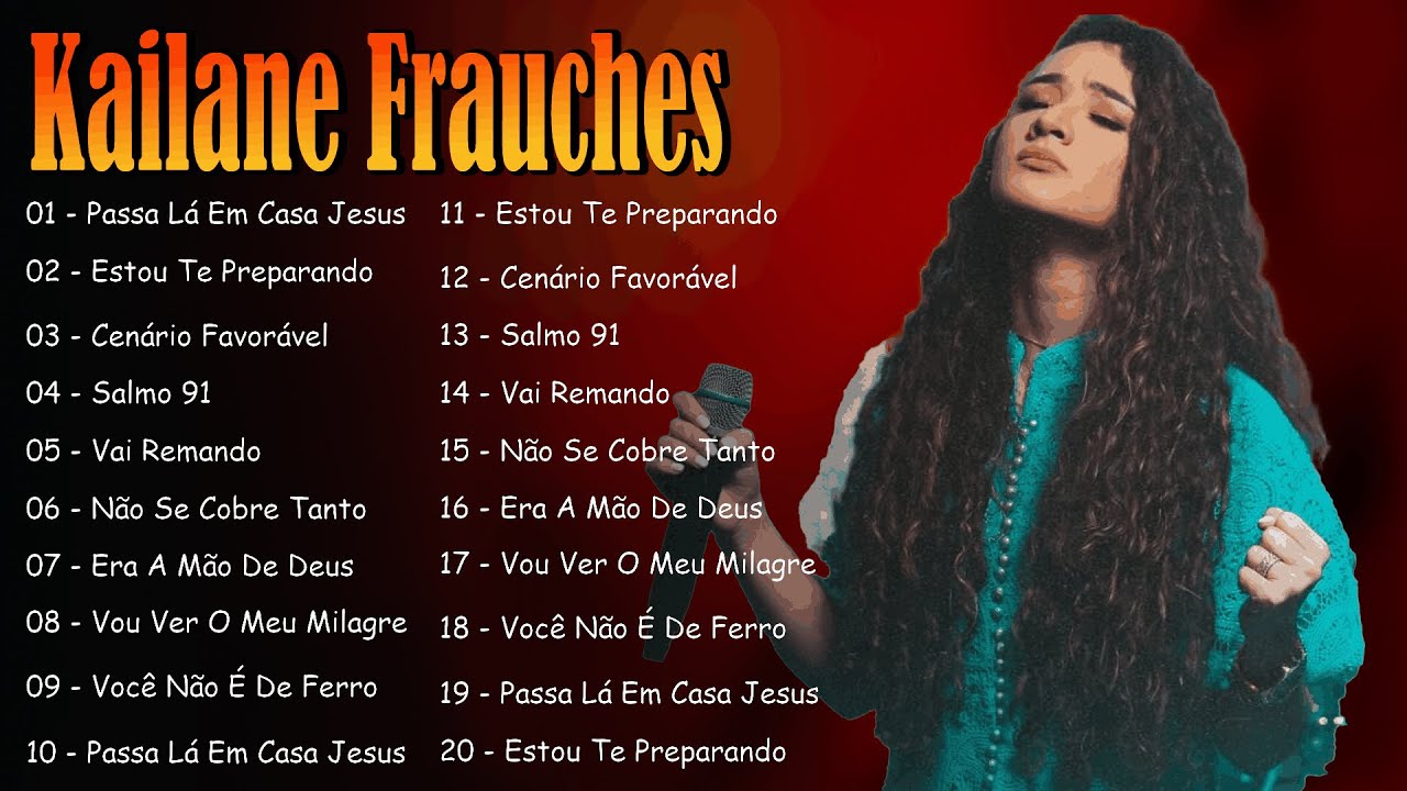 Kailane Frauches Encontro com Deus 2026 – Louvores Calmos Gospel