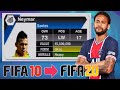 SIGNING NEYMAR IN EVERY FIFA CAREER MODE (From FIFA 10 to FIFA 20)