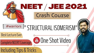 crash course neet।jeemain।2021। Structural Isomerism । tricks