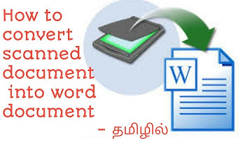 how to convert scanned document into word document in tamil
