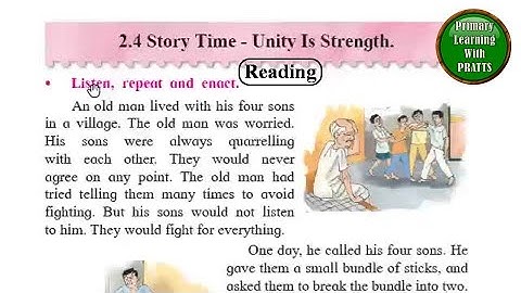 Unity Is Strength, Reading, Unit 2.4-Story Time, Std 2, Balbharati
