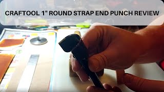Tandy Leather's 1 in Round Strap End Punch Review