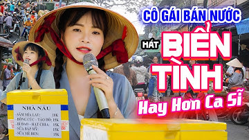 Cô Gái Bán Nước Sâm Hát BIỂN TÌNH Hay Hơn Cả Ca Sĩ | Âm Nhạc Đường Phố Triệu Người Mê
